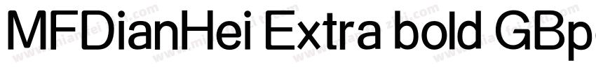 MFDianHei Extra bold GBpc EUC H字体转换